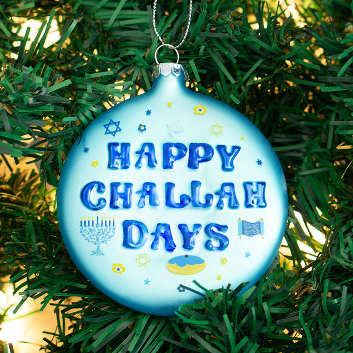 Happy Challah Days Ornament #GL-572