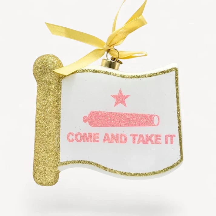 Come And Take It Flag Ornament