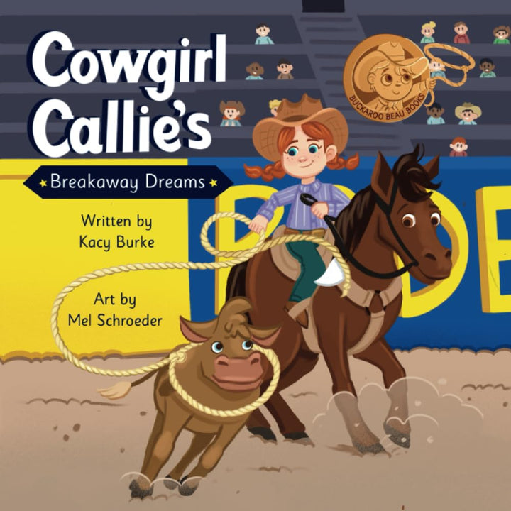 Cowgirl Callie's Breakaway Dreams