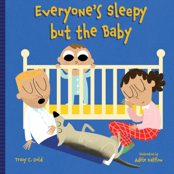 Everyone's Sleepy But The Baby