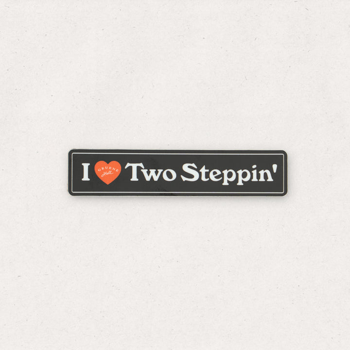 I Love Two Steppin' Sticker