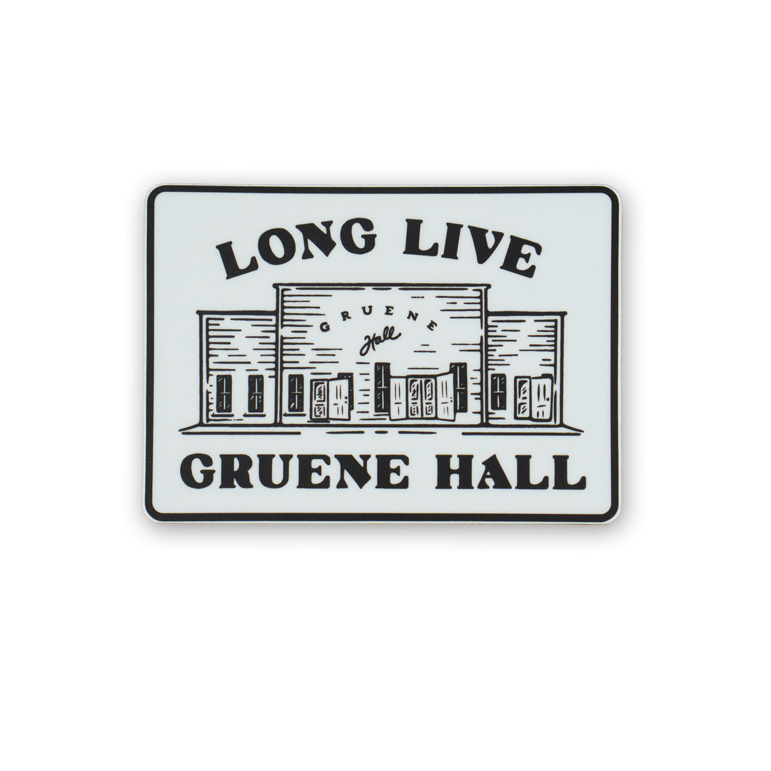 Long Live Gruene Hall Sticker