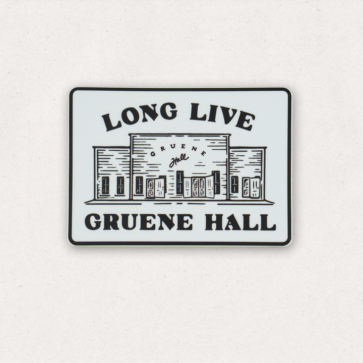 Long Live Gruene Hall Sticker