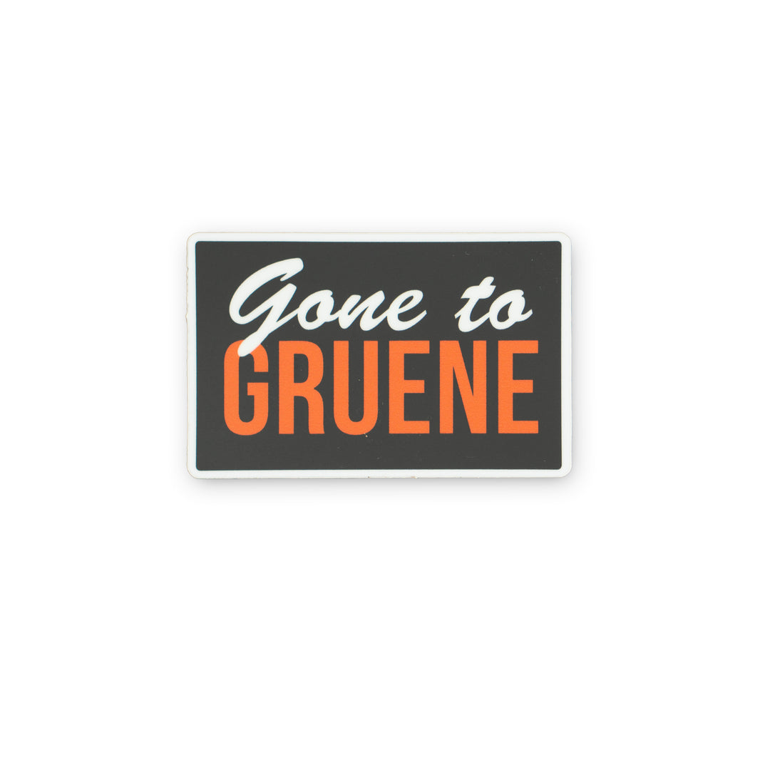 Gone to Gruene Sticker
