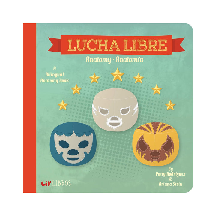 Lucha Libre: Anatomy/Anatomía