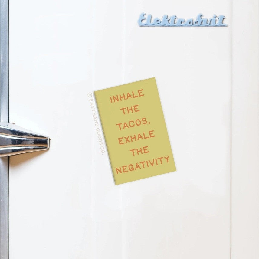 Inhale the Tacos Magnet #MAG0036