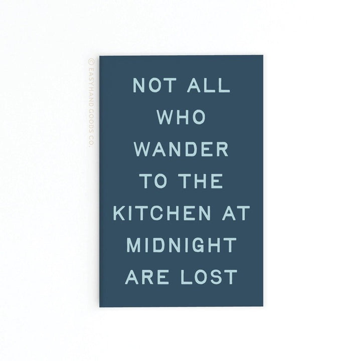 Not All Who Wander Magnet #MAG0044