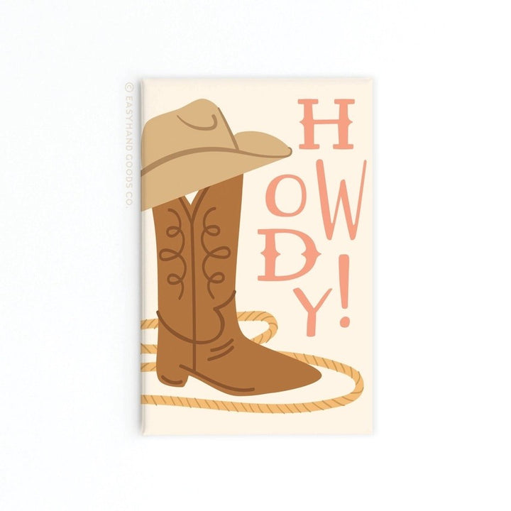 Howdy Boot Magnet #MAG0047