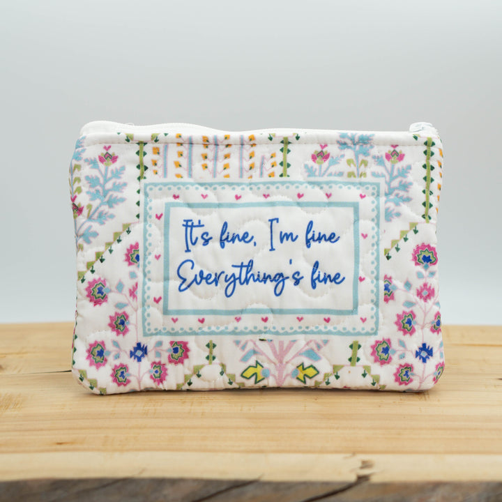 It's Fine, I'm Fine Quilted Zipper Bag #QMB353