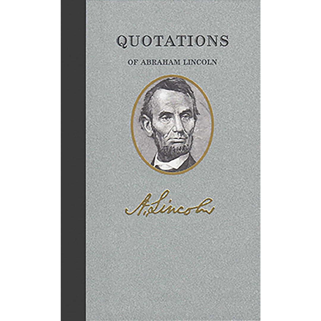 Quotations of Abraham Lincoln