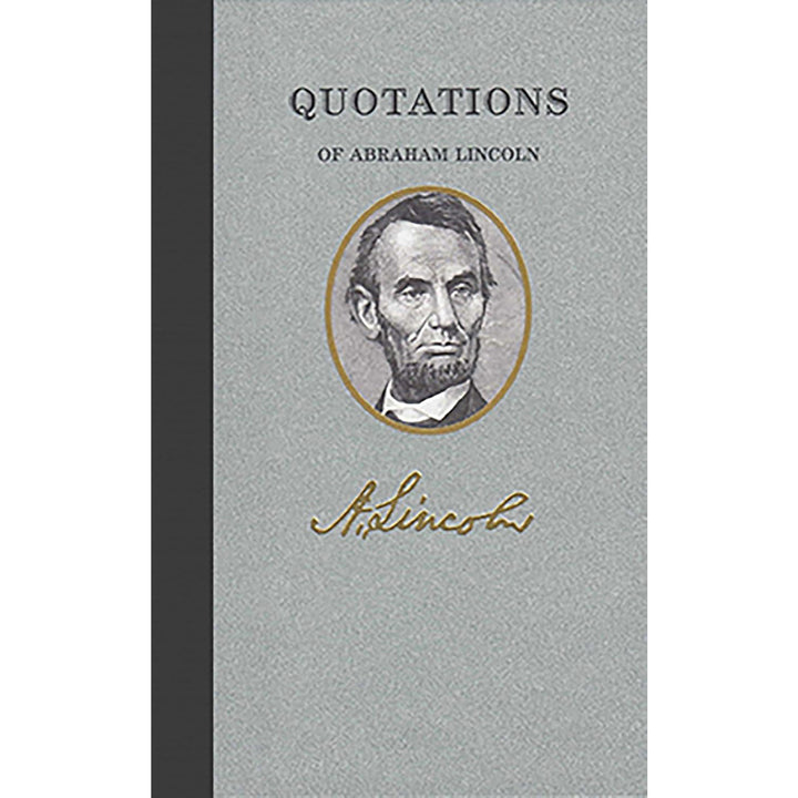 Quotations of Abraham Lincoln
