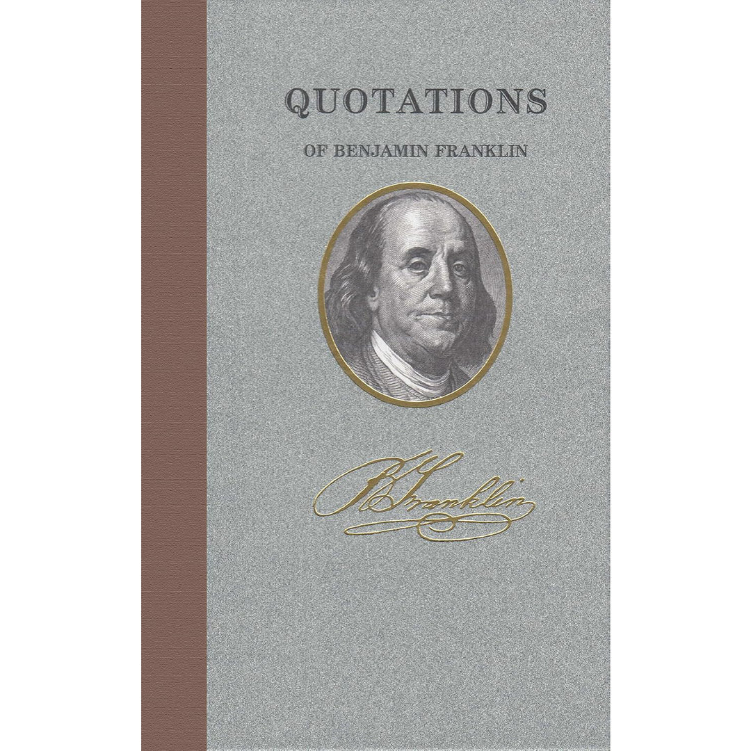 Quotations of Benjamin Franklin
