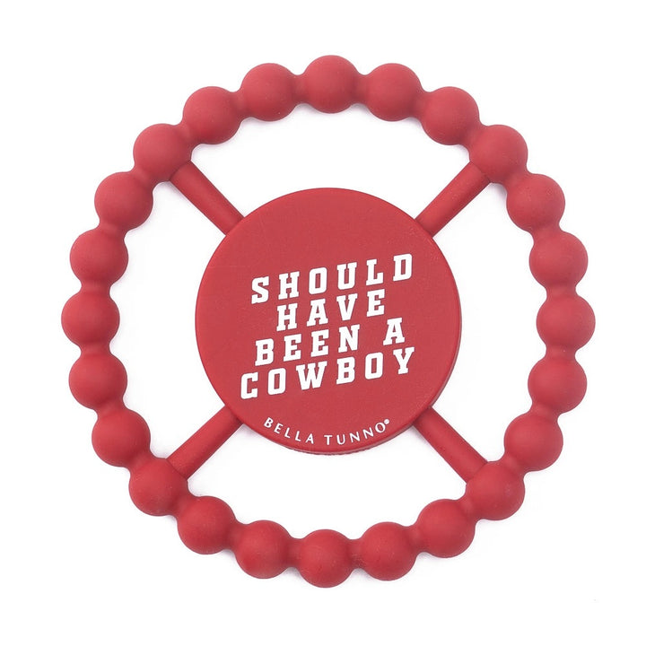 Should Have Been a Cowboy Happy Teether #TE197