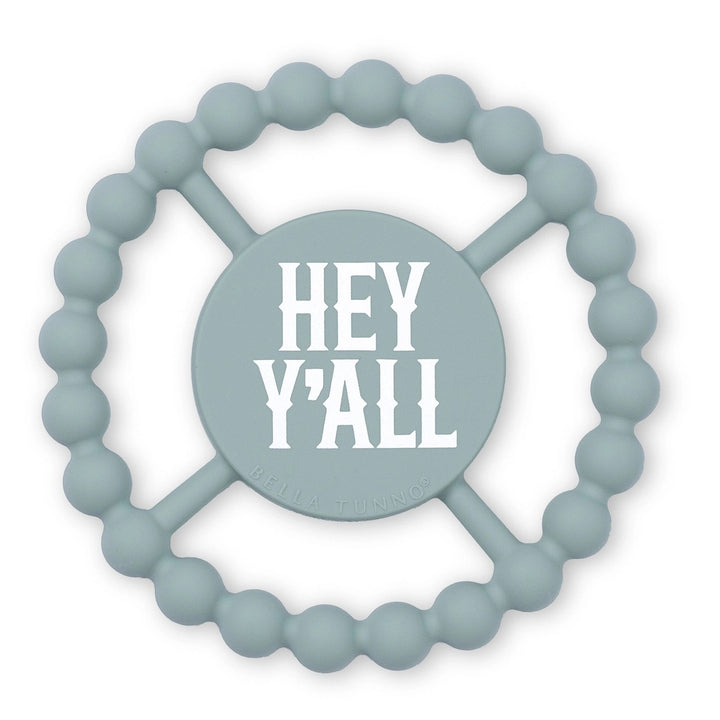 Hey Y'all Happy Teether #TE247