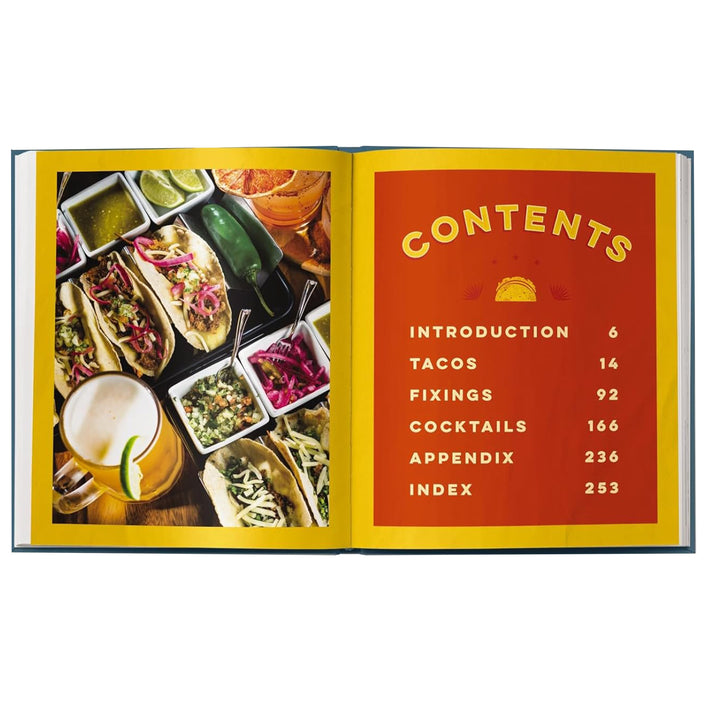 Tacos & Tequila: 100+ Vibrant Recipes That Bring Mexico to Your Kitchen