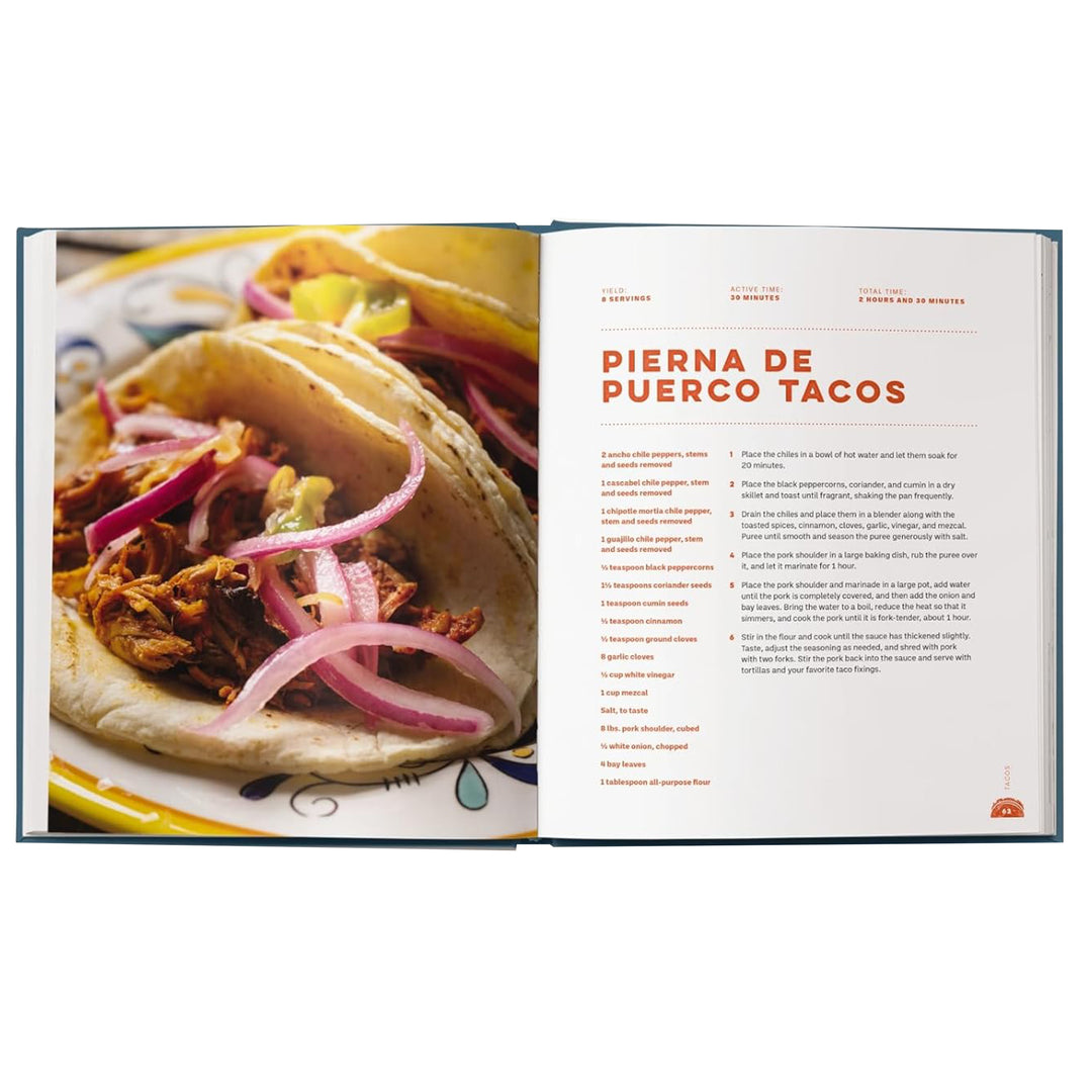 Tacos & Tequila: 100+ Vibrant Recipes That Bring Mexico to Your Kitchen